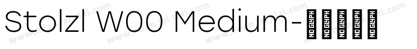 Stolzl W00 Medium字体转换